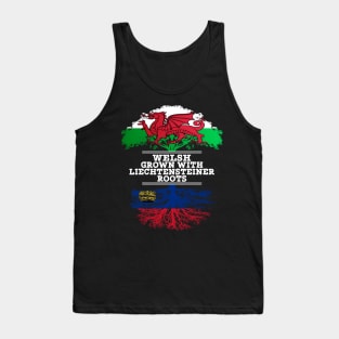 Welsh Grown With Liechtensteiner Roots - Gift for Liechtensteiner With Roots From Liechtenstein Tank Top